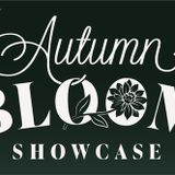 Autumn Bloom Showcase