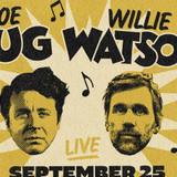 Joe Pug & Willie Watson