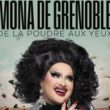 Mona de Grenoble De la poudre aux yeux