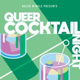 Queer Cocktail Night