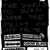 Sunbloc, *Special Guest*, Grudge, Grow Blind & Radium Girl