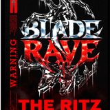 BLADE RAVE