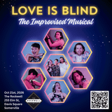 Love Is Blind: The Improvised Musical