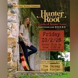 Hunter Root "Crooked Home Tour" with special guest The Jeremy Edge Project