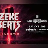 Zeke Beats: Shawdows Tour w/ Mr. Scissors & JiLLET