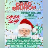 Drag Brunch: Santa, Slay