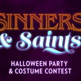 Sinners & Saints Halloween Party & Costume Contest