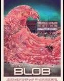Indie Film / The Blob / Slither