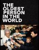 The Oldest Person in the World