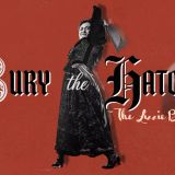 Bury the Hatchet The Lizzie Borden Story