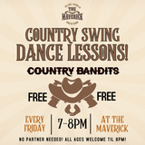 FRIDAYS - COUNTRY SWING DANCE LESSONS FREE WITH COUNTRY BANDITS