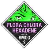 Flora Chlora Hexadene and the Smog - First Thursday show at the Big Top!