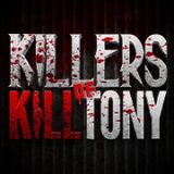 Killers of Kill Tony