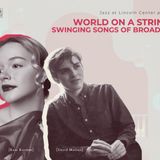 World on a String - Swinging Songs of Broadway