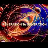 Generation To Generation