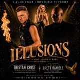 Illusions with Illusionist Tristan Crist and Master Magician Brett Daniels