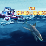 The Shark Is Broken