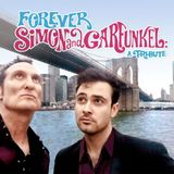 Forever Simon & Garfunkel: A Tribute