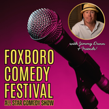 Foxboro Comedy Festival: All Star Comedy Show