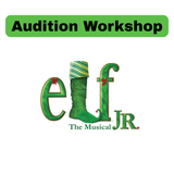 Elf JR Audition Workshop