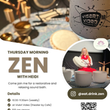 Thursday Afternoon Zen – Sound Bath with Heidi (eatdrinkzen)