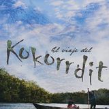 EL VIAJE DE KOKORRDIT