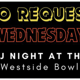 No Request Wednesday: DJ Night