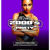 It’s A 2000’s Party