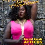 Joslyn & The Sweet Compression With Atticus