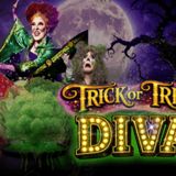 VIVA LA DIVA - TRICKORTREAT DIVA!