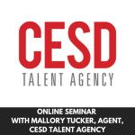 Zoom: Online SEMINAR with MALLORY TUCKER, Agent, CESD Talent Agency