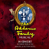 Off Broadway: The Addams Family in Concert
