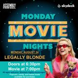 Legally Blonde – Monday Movie Nights on Skydeck