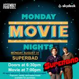 Superbad – Monday Movie Nights on Skydeck