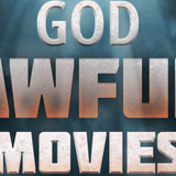 God Awful Movies