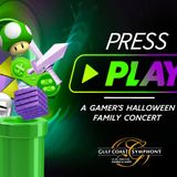 PRESS PLAY: A Gamer’s Halloween Family Concert