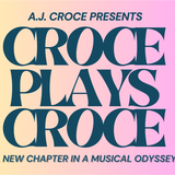 A.J. Croce Presents CROCE PLAYS CROCE