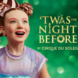 'Twas the Night Before... by Cirque du Soleil