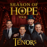 The Tenors: Season of Hope Tour