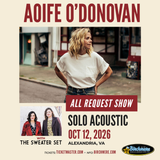AOIFE O’DONOVAN – Solo Acoustic “All Request Show!” with The Sweater Set