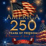 America's 250th - Holiday Celebration