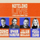 NATELAND LIVE: A GOOD CLEAN COMEDY TOUR