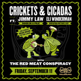 Crickets and Cicadas