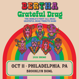 BERTHA: Grateful Drag