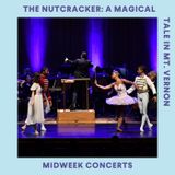 Midweeks - Tiny Tots: The Nutcracker: A Magical Tale in Mt. Vernon