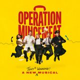 Operation Mincemeat: A New Musical