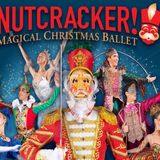 NUTCRACKER! Magical Christmas Ballet