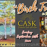 “Birch Trees” Paint and Sip: The Dirty Palette 11AM-1PM