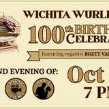 Wichita Wurlitzer 100th Birthday Concert/Silent Film