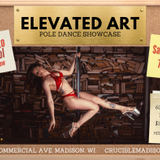 Elevated Art Pole Dance Showcase - Back to School